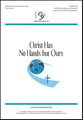 Christ Has No Hands But Ours SATB choral sheet music cover